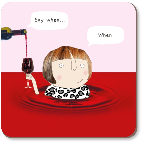 Rosie Wine When Coaster